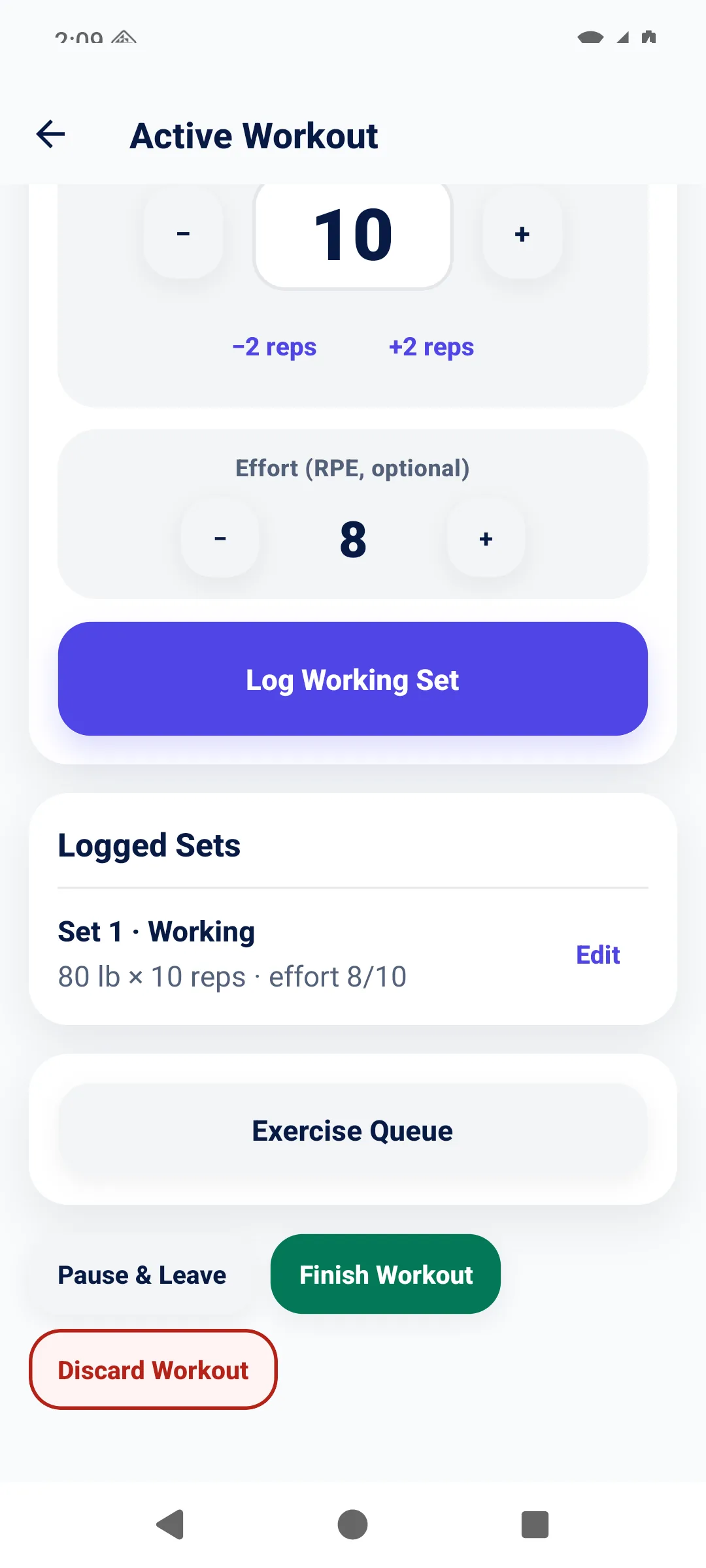 SteadyReps active workout with reps and effort steppers, a log working set button, logged sets, and pause or finish controls.